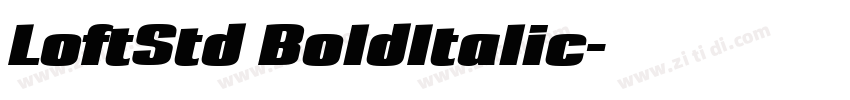 LoftStd BoldItalic字体转换